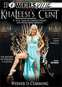 Khaleesi's Cunt. A XXX Game Of Thrones Parody And Other Porn Parodies