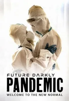 Future Darkly: Pandemic