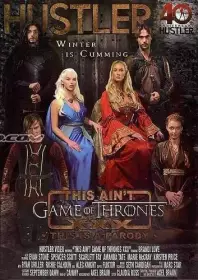 This Ain't Game of Thrones XXX: This Is A Parody